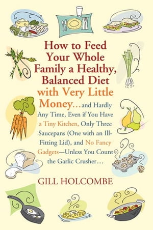 How to Feed Your Whole Family a Healthy, Balanced Diet
