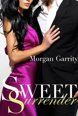 Sweet Surrender (Sweet Jealousy #2)Żҽҡ[ Morgan Garrity ]