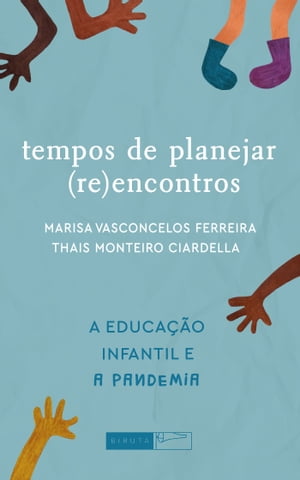 Tempos de planejar re(encontros)