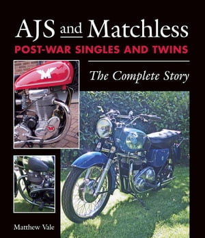 ŷKoboŻҽҥȥ㤨AJS and Matchless Post-War Singles and Twins The Complete StoryŻҽҡ[ Matthew Vale ]פβǤʤ3,040ߤˤʤޤ
