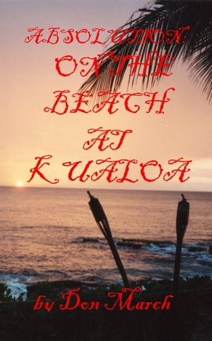 Absolution: On the beach at Kualoa