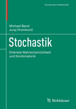 Stochastik Diskrete Wahrscheinlichkeit und Kombinatorik