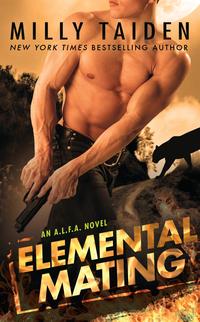 Elemental Mating【電子書籍】[ Milly Taiden ]