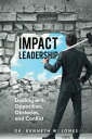 ŷKoboŻҽҥȥ㤨Impact Leadership Dealing with Opposition, Obstacles, and ConflictŻҽҡ[ Kenneth W. Jones ]פβǤʤ1,134ߤˤʤޤ