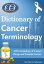 Dictionary of Cancer Terminology