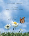 Tender Whispers of Love Soothing Words for the Real World【電子書籍】[ Ellen Richardso...