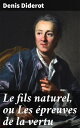 Le fils naturel, ou Les preuves de la vertu【電子書籍】 Denis Diderot