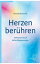 Herzen ber?hren Sehnsucht nach tiefen Begegnungen. F?r mehr Dankbarkeit, Mitgef?hl und Empathie im Leben.Żҽҡ[ Vera Bartholomay ]