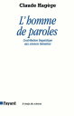 L'Homme de paroles Contribution linguistique aux sciences humaines