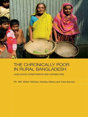 The Chronically Poor in Rural Bangladesh