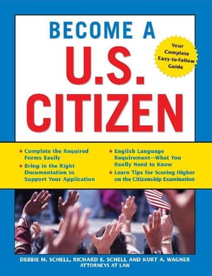 Become a U.S. Citizen【電子書籍】[ Kurt Wa