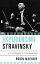 Experiencing Stravinsky