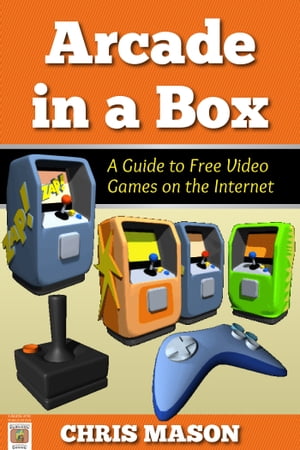 Arcade in a Box: A Guide to Free Video Games on the Internet