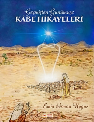 Kâbe Hikâyeleri