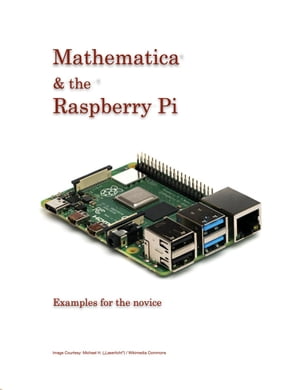 Mathematica and the Raspberry Pi