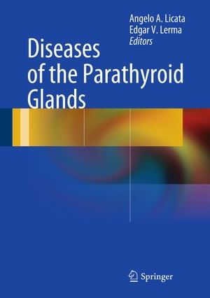 Diseases of the Parathyroid Glands