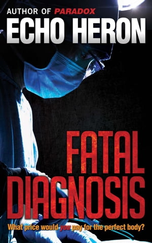 Fatal Diagnosis