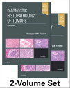 Diagnostic Histopathology of Tumors【電子書籍】 Christopher D. M. Fletcher, MD, FRCPath