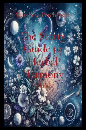 The Starry Guide to Herbal Harmony