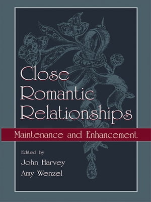 Close Romantic Relationships