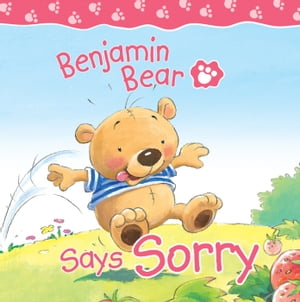 Benjamin Bear Says Sorry