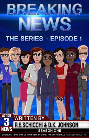 Breaking News The Series (Episode 1)