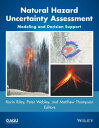 Natural Hazard Uncertainty Assessment Modeling and Decision Support