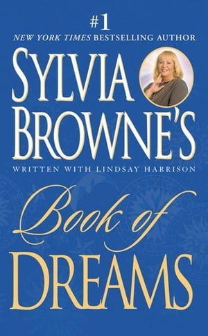 Sylvia Browne's Book of Dreams