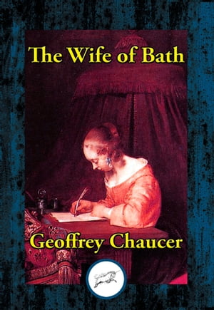 The Wife of Bath【電子書籍】[ Geoffrey Cha