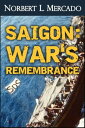 ŷKoboŻҽҥȥ㤨Saigon: War's RemembranceŻҽҡ[ Norbert Mercado ]פβǤʤ317ߤˤʤޤ