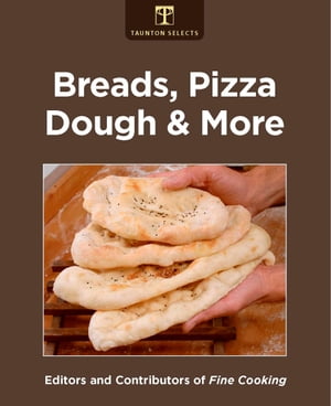 Breads, Pizza Dough & More