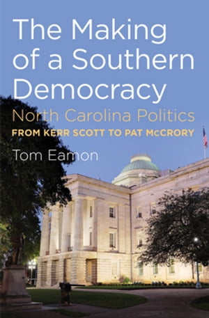 The Making of a Southern Democracy