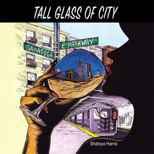 Tall Glass of City