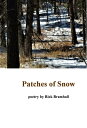 Patches of Snow【電子書籍】[ Rick Bramhall