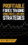 Profitable Forex Trading Using High and Low Risk Strategies