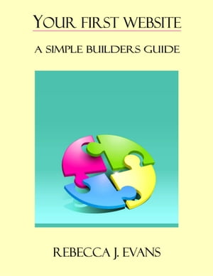 Your First Website - A Simple Builder's Guide【