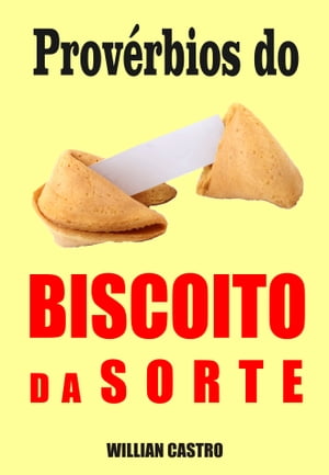 Prov?rbios do biscoito da sorte