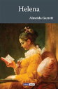 Helena【電子書籍】[ Almeida Garrett ]