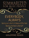 Everybody, Always - Summarized for Busy People: Becoming Love In a World Full of...