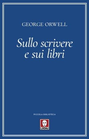 Sullo scrivere e sui libri