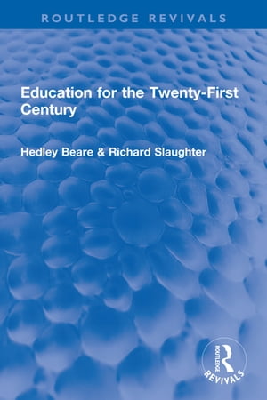 Education for the Twenty-First Century