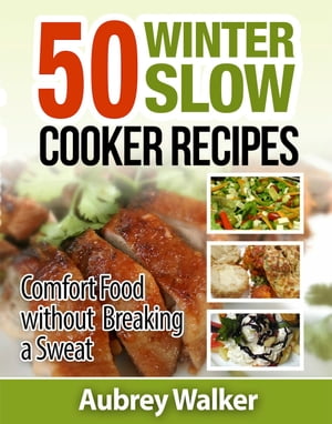 Winter Slow Cooker Recipes