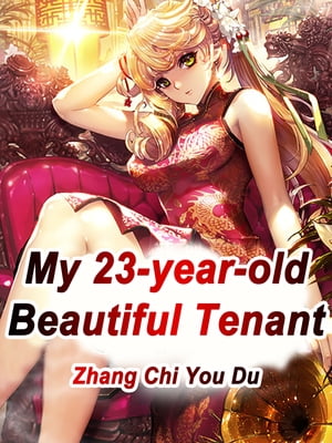 My 23-year-old Beautiful Tenant Volume 1Żҽҡ[ Zhang ChiYouDu ]