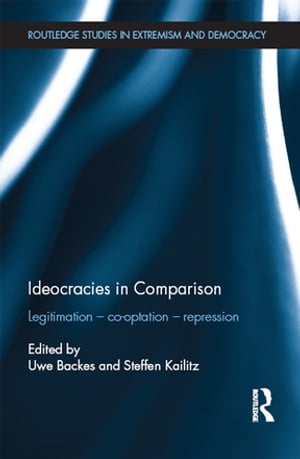 Ideocracies in Comparison Legitimation ? Cooptation ? Repression