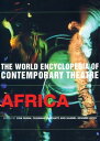 World Encyclopedia of Contemporary Theatre Africa【電子書籍】
