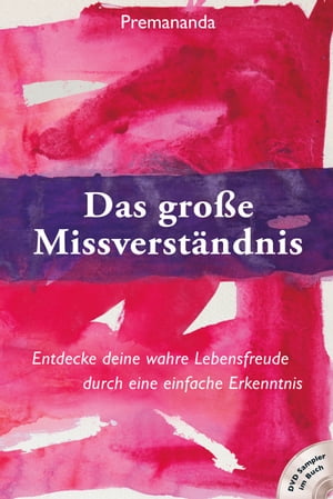 Das Große Missverständnis