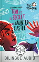 Tom et le secret du Haunted Castle - collection Tip Tongue - A1 d?couverte - d?s 10 ans