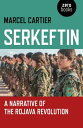 Serkeftin A Narrative of the Rojava Revolution【電子書籍】[ Marcel Cartier ]