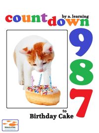 Countdown to Birthday Cake【電子書籍】[ A. Learning ]