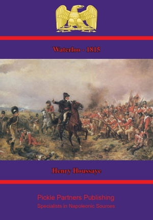 1815 ー Waterloo [Illustrated Edition]